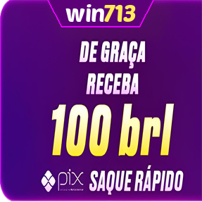 win713 Ganhe R$ 100,00 Gratis